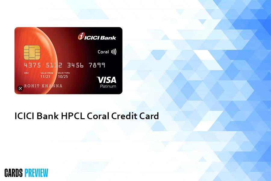 Icici Bank Hpcl Coral Credit Card Check Now Updated 2023 9397