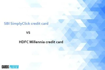 SBI SimplyClick credit card vs HDFC Millennia credit card