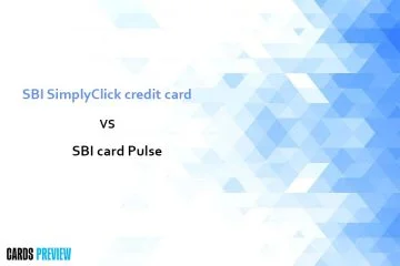 SBI SimplyClick credit card vs SBI card Pulse