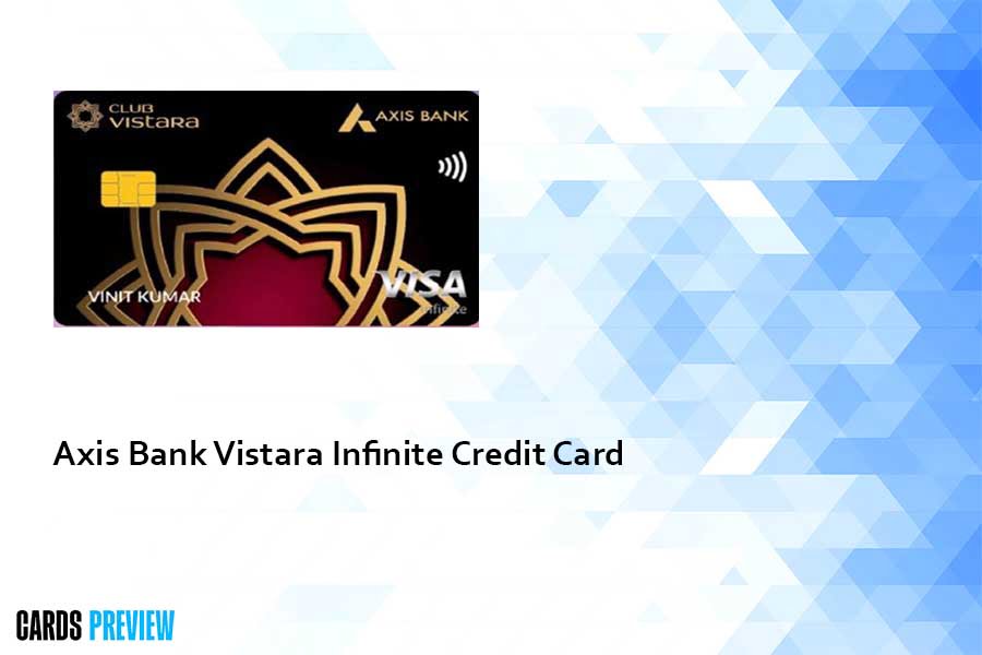 Axis Bank Vistara Infinite Credit Card