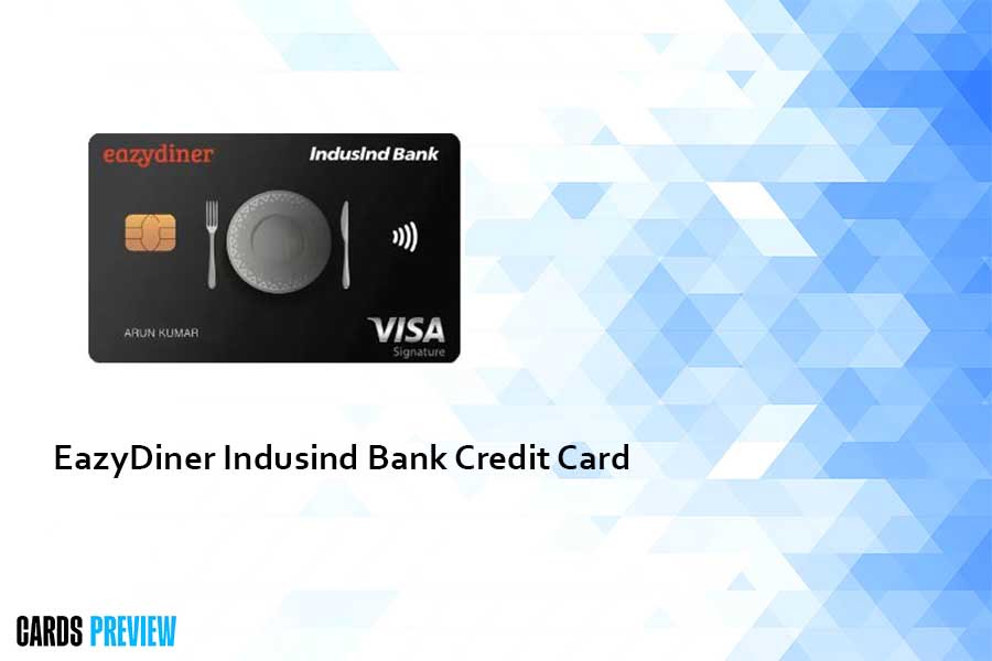 EazyDiner Indusind Bank Credit Card