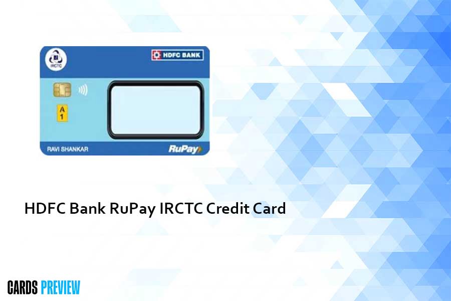 Hdfc Bank Rupay Irctc Credit Card Check Now Updated 2023 4086